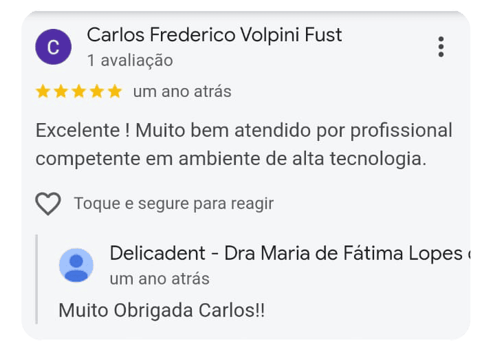 Depoimento de um dos pacientes da Dra. Maria de Fátima na Delicadent Odontologia, Clinica Odontológica em São Paulo