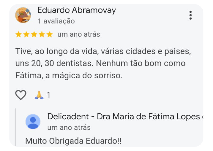 Depoimento de um dos pacientes da Dra. Maria de Fátima na Delicadent Odontologia, Clinica Odontológica em São Paulo