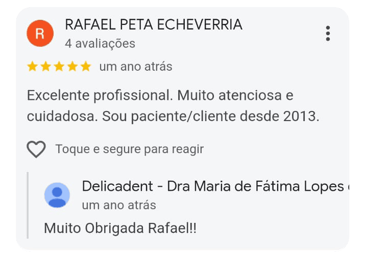 Depoimento de um dos pacientes da Dra. Maria de Fátima na Delicadent Odontologia, Clinica Odontológica em São Paulo