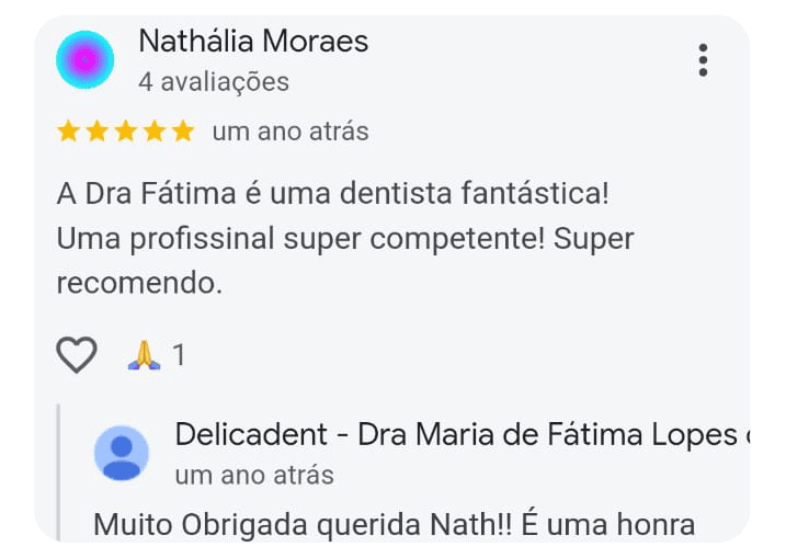 Depoimento de um dos pacientes da Dra. Maria de Fátima na Delicadent Odontologia, Clinica Odontológica em São Paulo