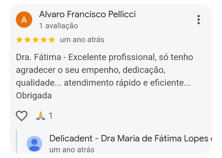 Depoimento de um dos pacientes da Dra. Maria de Fátima na Delicadent Odontologia, Clinica Odontológica em São Paulo