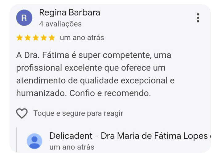 Depoimento de um dos pacientes da Dra. Maria de Fátima na Delicadent Odontologia, Clinica Odontológica em São Paulo