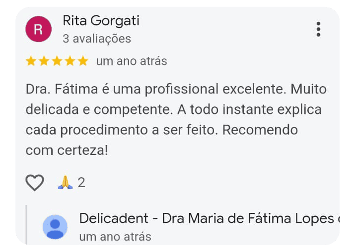 Depoimento de um dos pacientes da Dra. Maria de Fátima na Delicadent Odontologia, Clinica Odontológica em São Paulo
