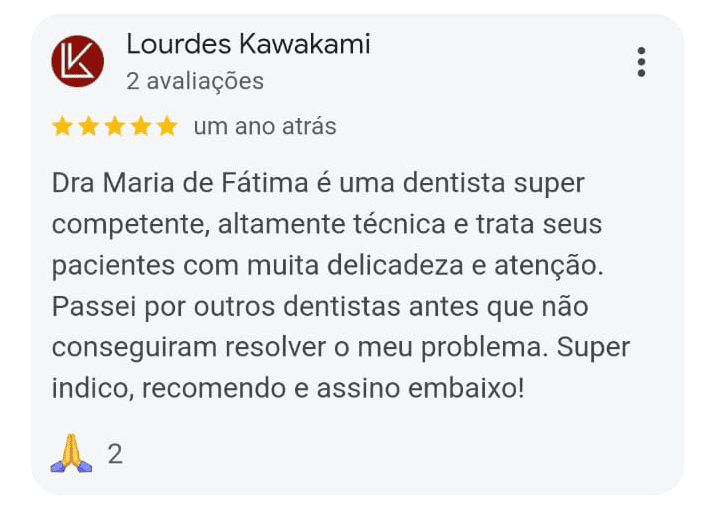 Depoimento de um dos pacientes da Dra. Maria de Fátima na Delicadent Odontologia, Clinica Odontológica em São Paulo